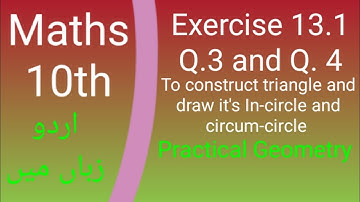 Exercise 13.1, Q3 , Q4, Class 10 Maths, Practical geometry, unit 13, Maths Tutor Urdu tech Pushto L2
