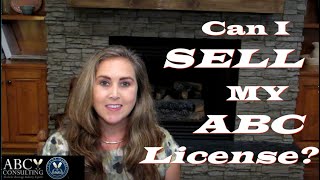 Can I SELL my ABC License?