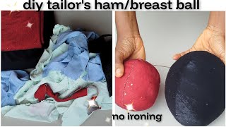 How To Make Tailors Hambreast Ball, Easy Tutorial No Ironing