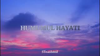 HUMUMUL HAYATI Nasheed #nasheed