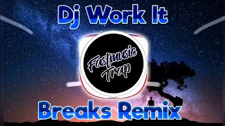 DJ AMAR REMIXER-WORK IT (BREAK MIX)