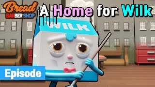 BreadBarbershop | ep09 | A Home for Wilk | english/animation/dessert/cartoon