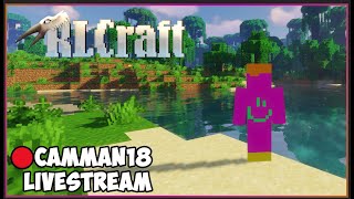 Playing the HARDEST Minecraft Mod (RL CRAFT) camman18 Full Twitch VOD