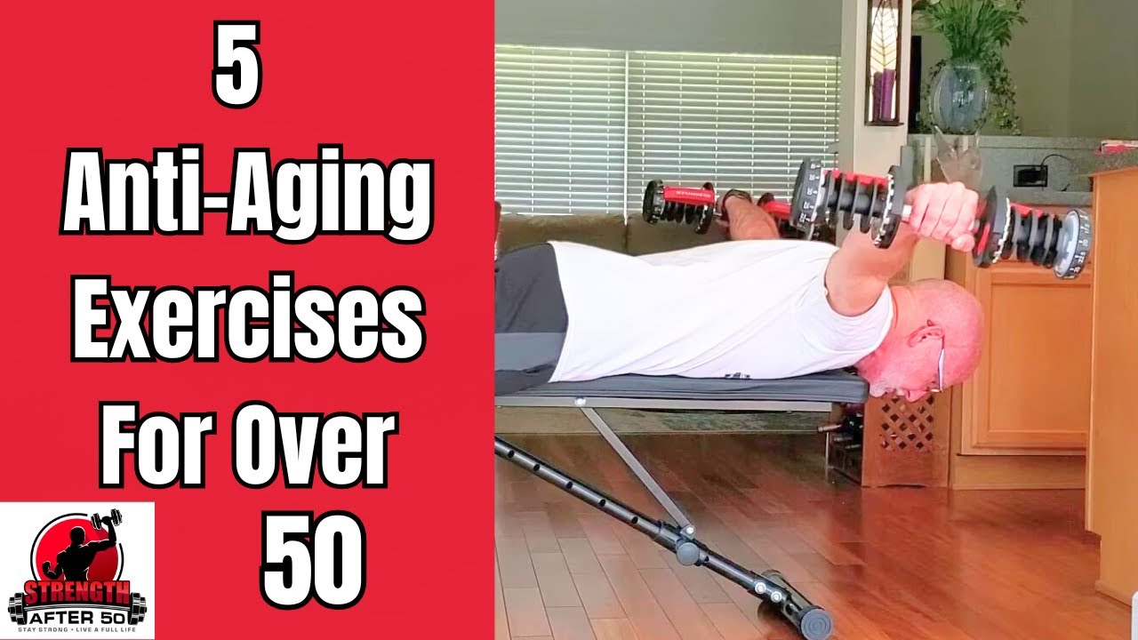 5 anti aging exercises for over 50 - YouTube