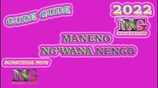 Gude Gude Ng'wana Nengo  Audio 2022