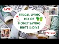 Frugal Living Learn A Mix of Money Saving Hints & DIYS