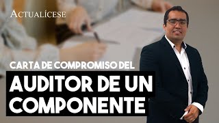 Composición de la carta de confirmación y compromiso del auditor de un componente Composición de la carta de confirmación y compromiso del auditor de un componente