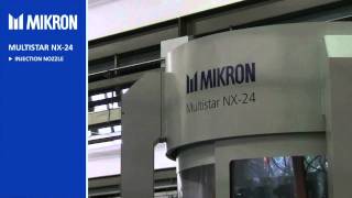 MIKRON - Multistar NX-24 - Injection Nozzle Live