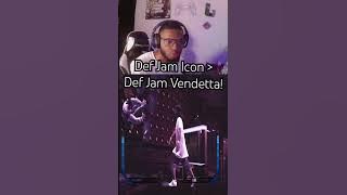 Def Jam Icon Is Better Than Vendetta?! What’s Your Thoughts?!