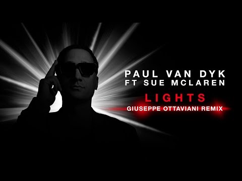 Paul Van Dyk Feat. Sue Mclaren - Lights