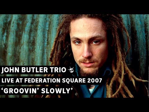 John Butler Trio - Groovin' Slowly (triple j's Live at the Wireless - Federation Square 2007)