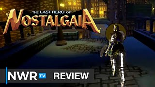 The Last Hero of Nostalgaia (Switch) Review (Video Game Video Review)