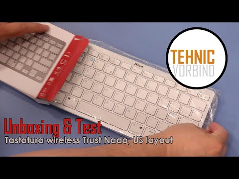 Unboxing & Test Tastatura wireless Bluetooth Trust Nado, US layout, Alb