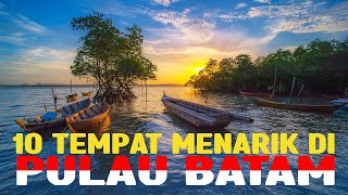 Travelog Ep-16 : 10 Tempat Menarik Di Pulau Batam 2025