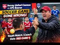 Surrey United Cosmos vs CFC Basran | Soccer Game gone wrong | Youth Match | Coach gets red card