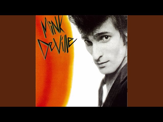 MINK DEVILLE - MIXED UP  SHOOK UP GIRL