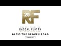 Rascal Flatts - The Story Behind the Song "Bless The Broken Road"