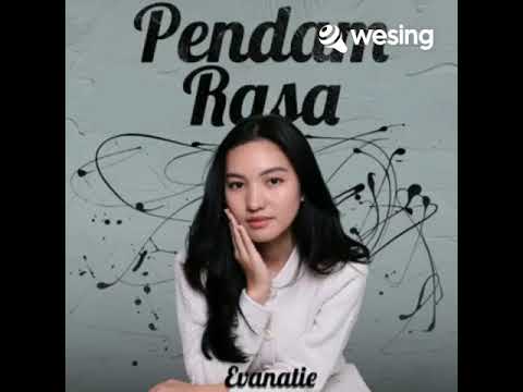 Pendam Rasa-Evanatie(Cover Solo By NAN CHANNEL From Wesing App)(Ost Andai Tiada Dia)