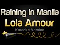 Lola amour  raining in manila karaoke version