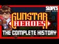 Gunstar Heroes: The Complete History - SGR