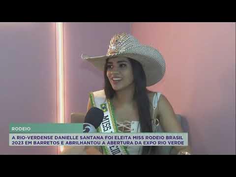 Miss e Mister Rodeio Brasil 2022 prestigiam a 65ª Festa do Peão de