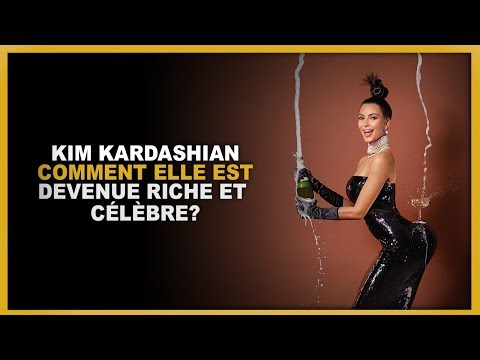 Vidéo: Qui Est Kim Kardashian Et Pourquoi Est-elle Célèbre