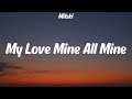 Mitski  my love mine all mine lyrics