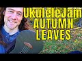 Ukulele Jazz Lesson & Play Along (EASY) || "Autumn Leaves"