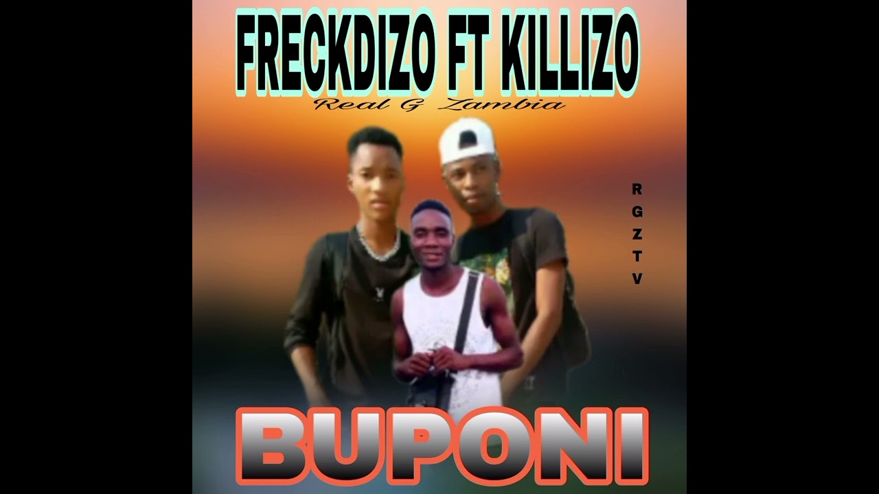 freckdizo ft killizo - buponi---ll-zed tongamusik.com.0976775345