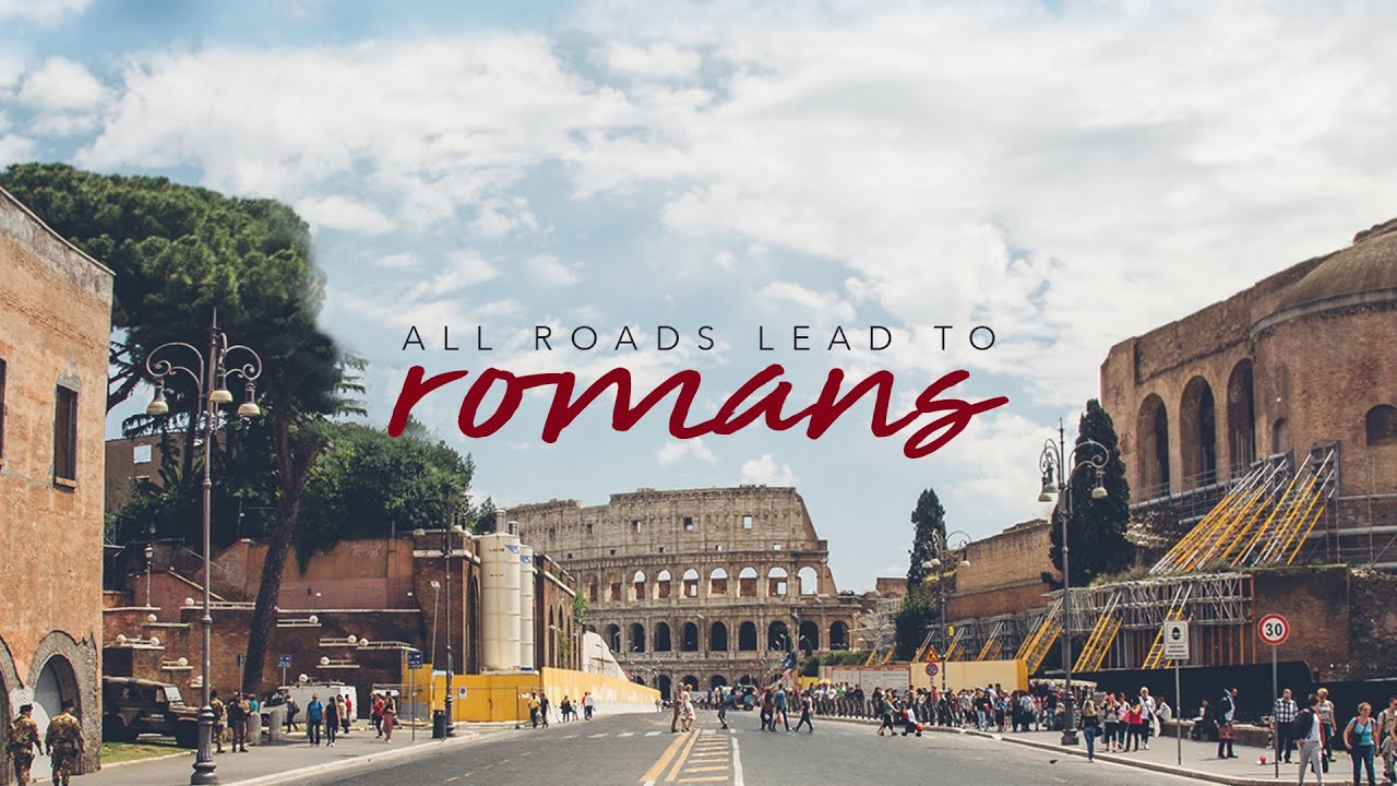 All Roads Lead To Romans: 5 / Abraham Believed