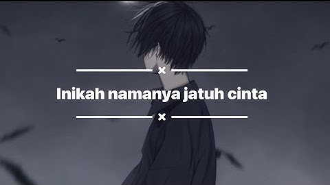 Tegar Septian - Inikah Namanya Jatuh Cinta ( Lirik )
