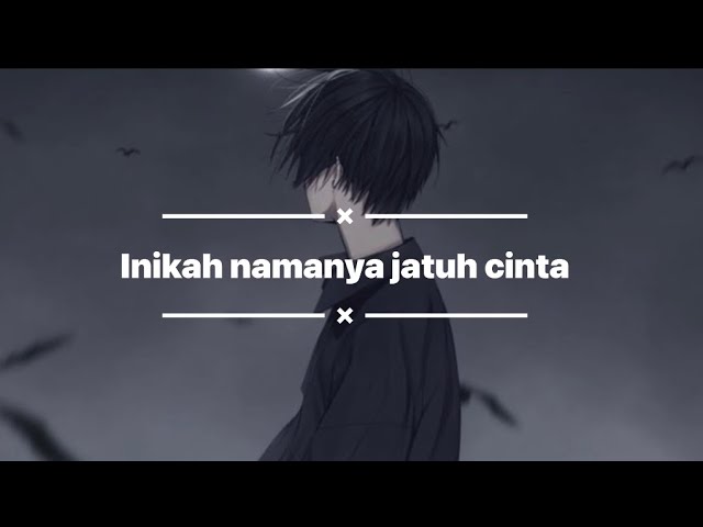 Tegar Septian - Inikah Namanya Jatuh Cinta ( Lirik ) class=