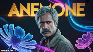 Anemone Full movie (2025) 🌸 Is Not What You Think – Hidden Story Explained! 👁️🔥 | Review \& Facts