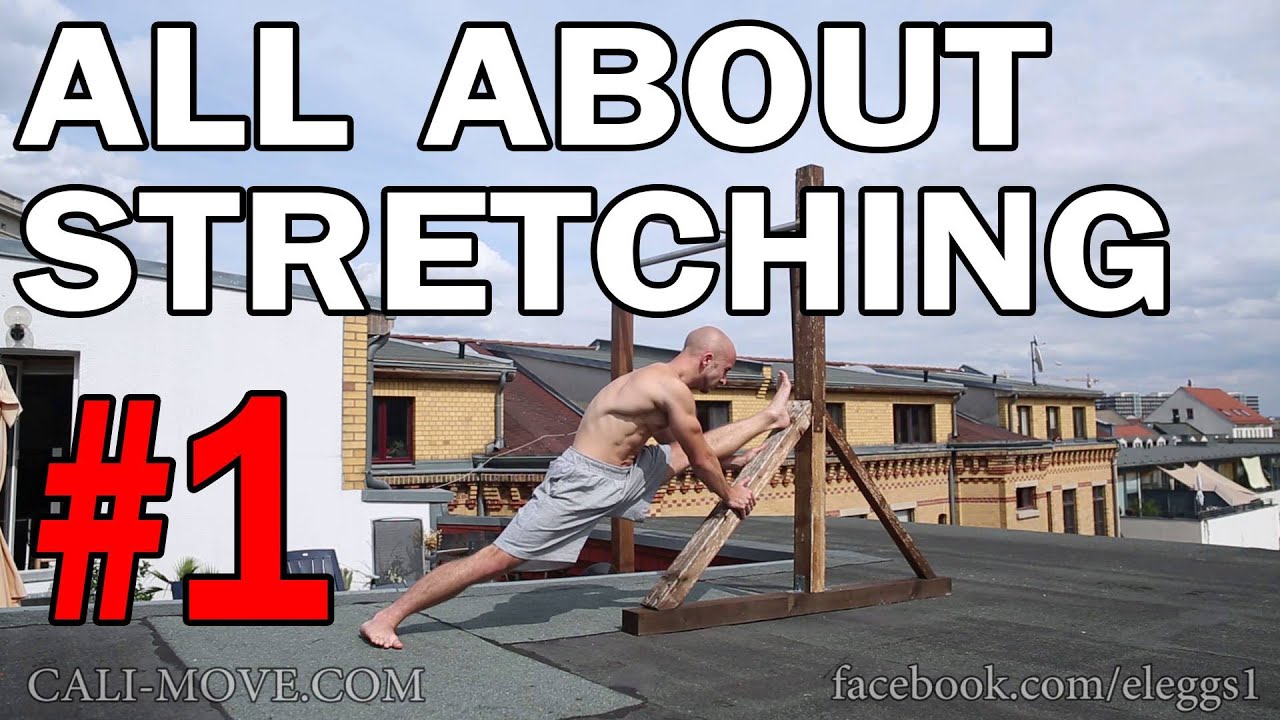 All About Stretching #1 - Why, When, Myths &  Influencing Factors