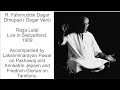 R fahimuddin dagar raga lalat dhrupad live in switzerland 1989