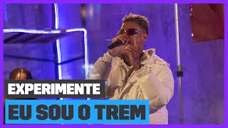 MC Cabelinho - Eu Sou o Trem (Ao Vivo) | Experimente | Música Multishow