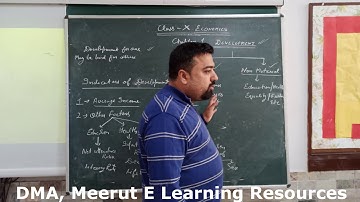 Development (Part I)|Economics|Class X|Mr.  Saurabh Khanna|DMA Meerut E Learning Resources