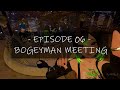SANSA'S WORLD: Episode 6 - Bogeyman Meeting