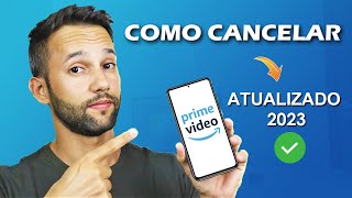 COMO CANCELAR AMAZON PRIME PELO CELULAR [ATUALIZADO 2023]