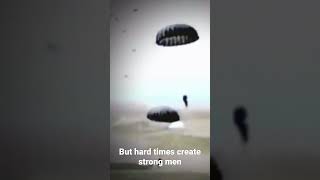 Hard times create strong men