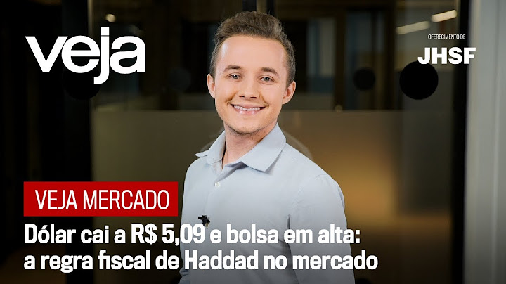 VEJA Mercado | Dollar falls to R$5.09 and stock market rises: Haddad's fiscal rule in the market