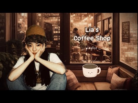 Playlist ITZY S Lia 𝑪𝒉𝒊𝒍𝒍 𝑪𝒐𝒗𝒆𝒓 𝑪𝒐𝒎𝒑𝒊𝒍𝒂𝒕𝒊𝒐𝒏 For Cozy Days Nights