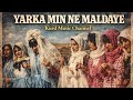 YARKA MIN NE MALDAYE Kurdish Ethnic MusicFeel The Depth Feel The Soul Kurdish Music Channel 