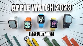 ini Apple Watch yang paling Layak di Beli di tahun 2023