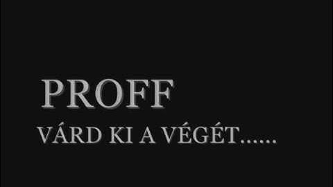 PROFF - VÁRD KI A VÉGÉT (OFFICIAL TRAP MUSIC)
