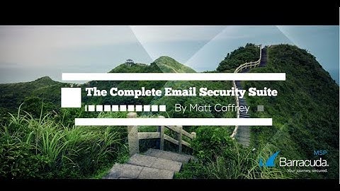 Barracuda MSPs Complete Email Security Suite