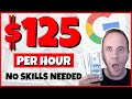 EARN $125/HOUR | How to Make Money Online for FREE 2021