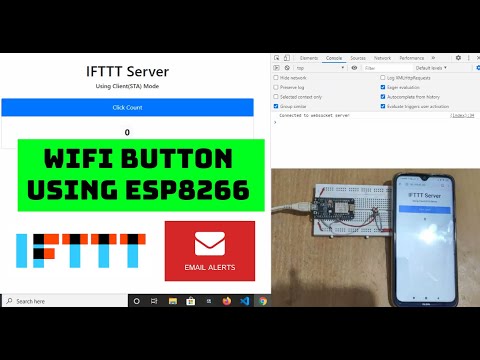 Create a WiFi Button with http & websocket server on ESP8266 Nodemcu | IFTTT for email alerts