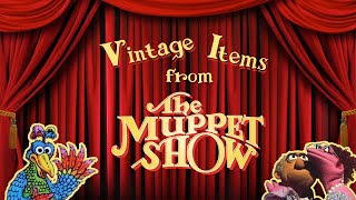Vintage Muppet Show items!