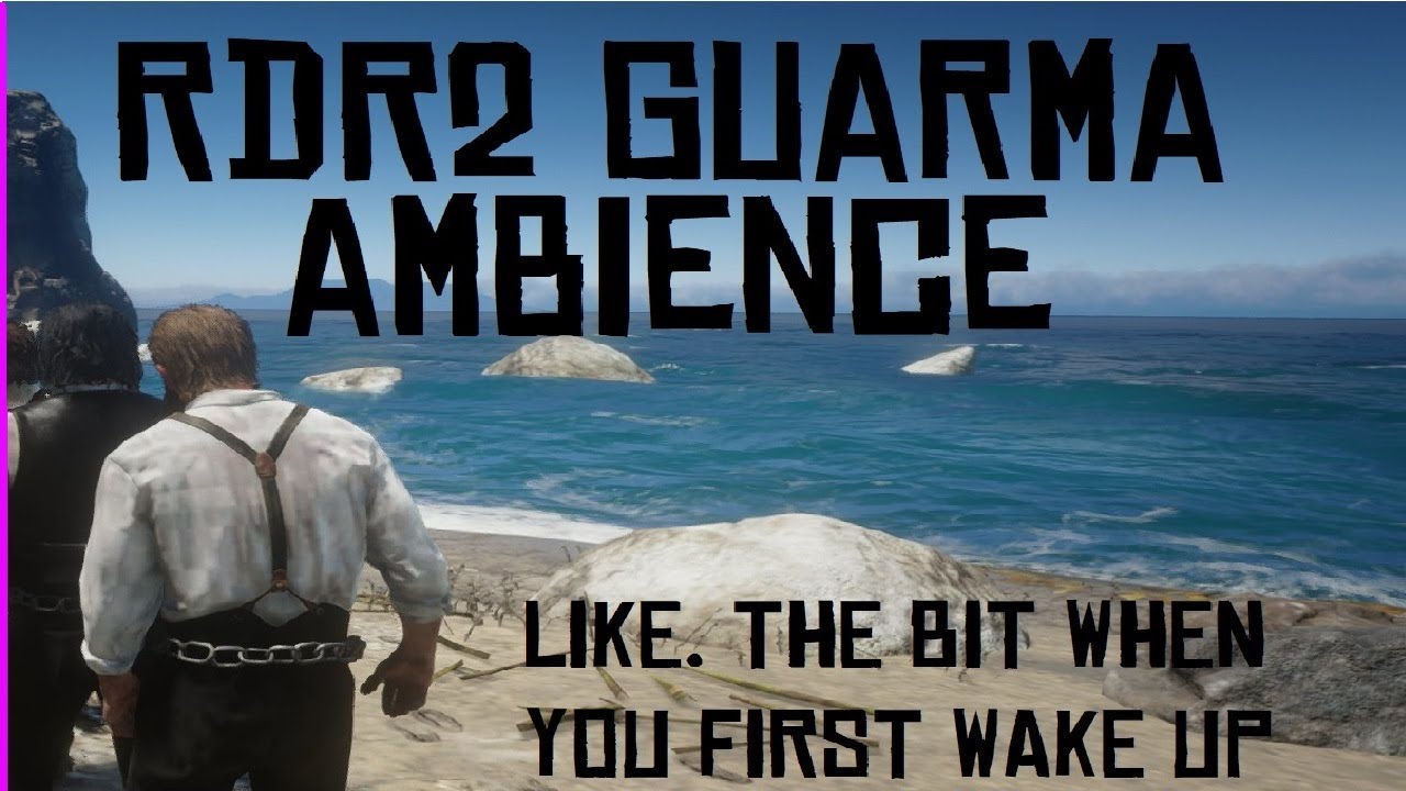 Guarma Intro Ambience RDR2